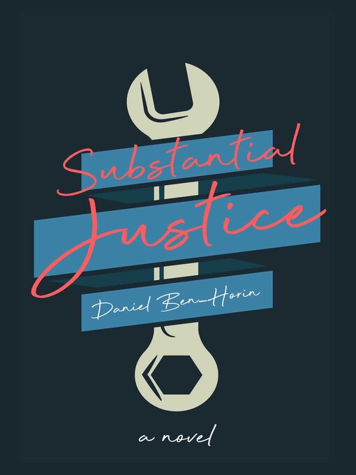 Title details for Substantial Justice by Daniel  Ben-Horin - Available